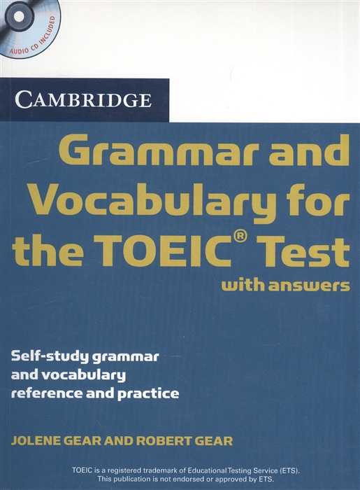 

Grammar and Vocabulary for the TOEIC Test With answers Self-study grammar and vocabbulary reference and practice 2CD