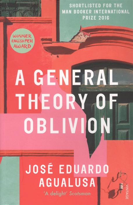 

A General Theory of Oblivion