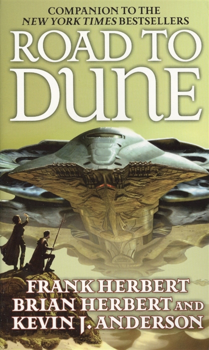 

The Road to Dune
