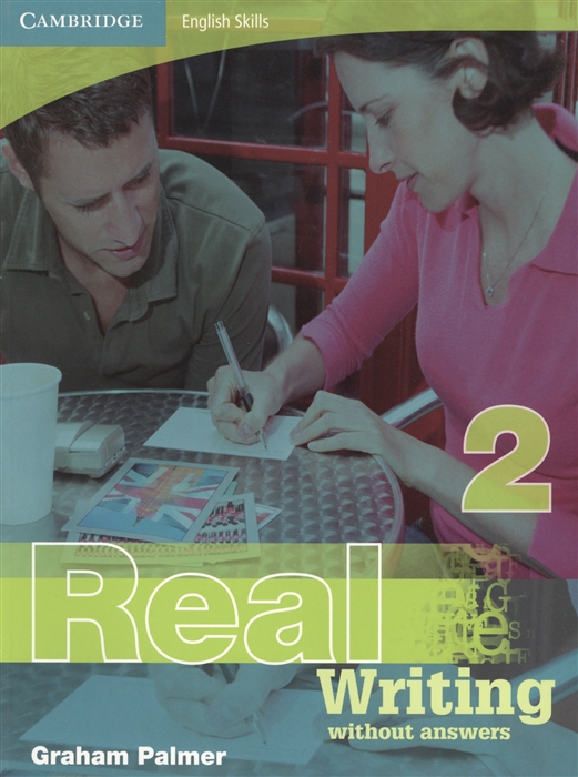 

Cambridge English Skills Real Writing 2 Without answers