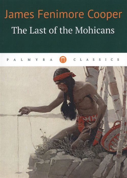 

The Last of the Mohicans