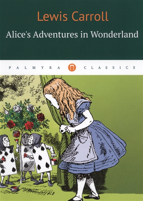 

Alices Adventures in Wonderland