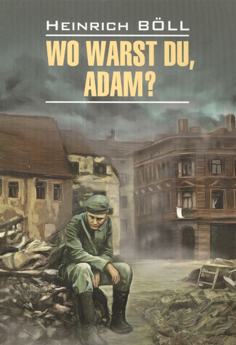 

Wo warst du Adam