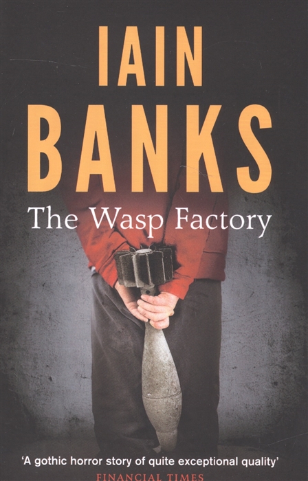 

The Wasp Factory