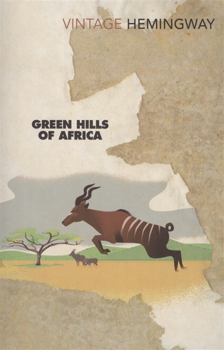 

Green Hills Of Africa