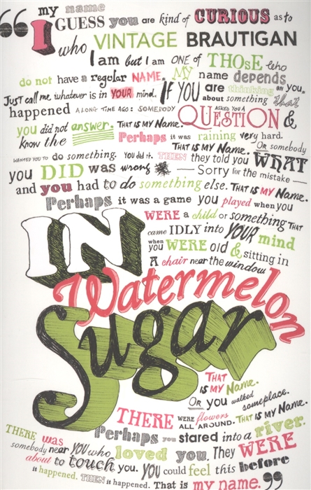 

In Watermelon Sugar