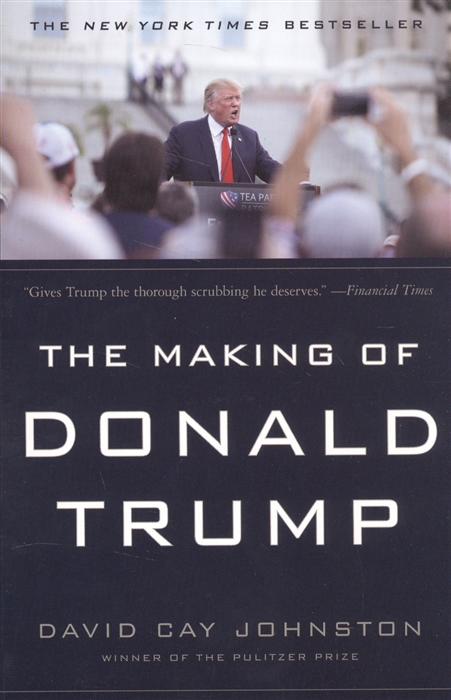 David Cay Johnston  The Making of Donald Trump david roland power of suffering
