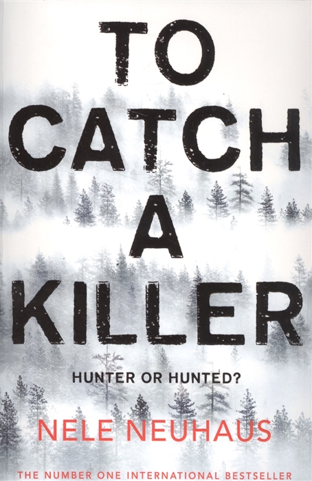 

To Catch A Killer