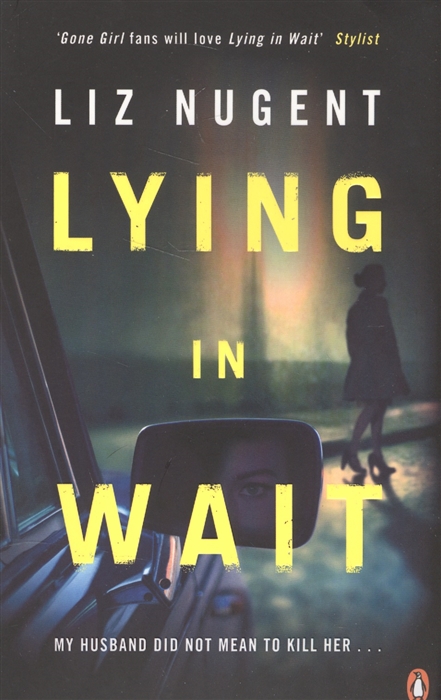 

Lying in Wait