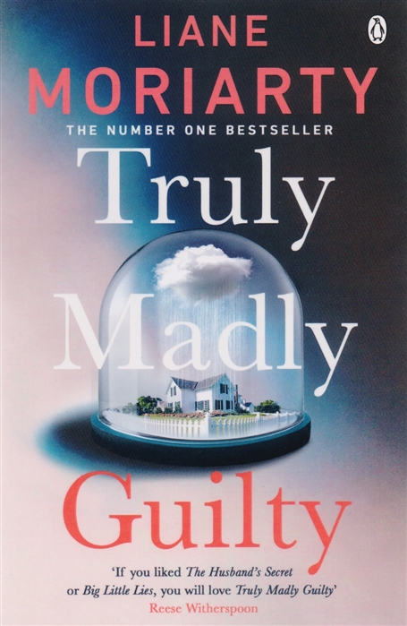 

Truly Madly Guilty