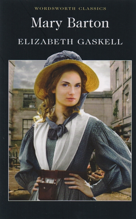 

Mary Barton A Tale of Manchester Life