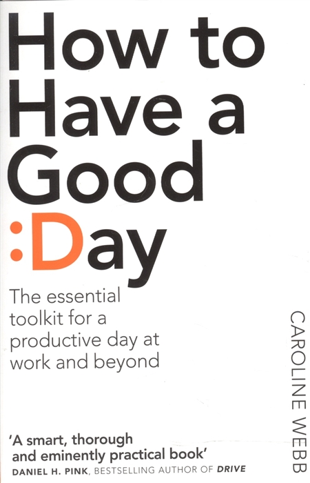 

How To Have A Good Day