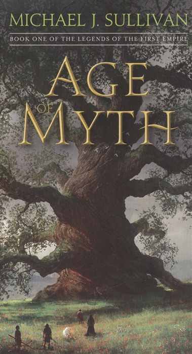 Age of Myth Book One of The Legends of the First Empire