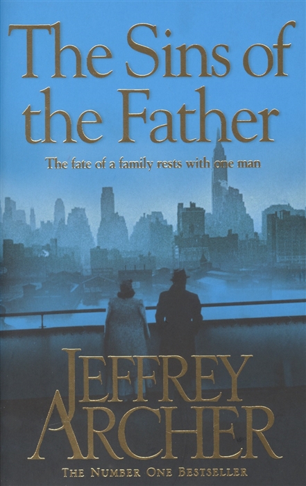 

The Sins of the Father Volume Two The Clifton Chronicles