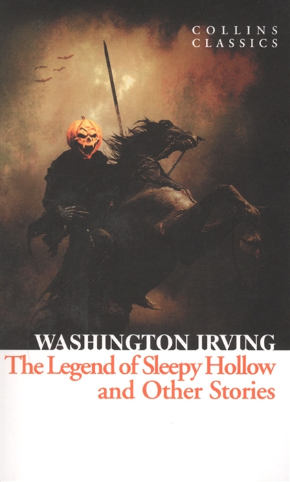 

The Legend of Sleepy Hollow and Other Stories