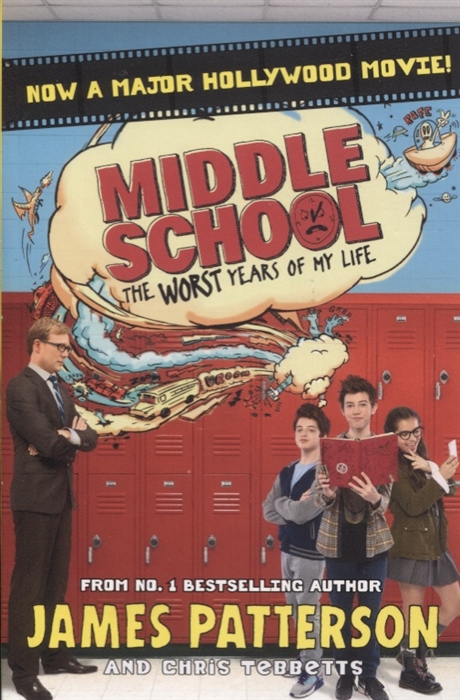 Patterson J., Tebbetts C. - Middle School The Worst Years of My Life