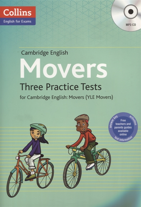 

Movers Three Practice Tests for Cambridge English Movers YLE Movers MP3