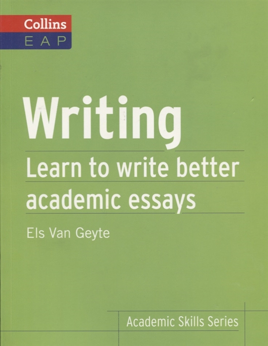 Writing Learn to write better academic essays B2