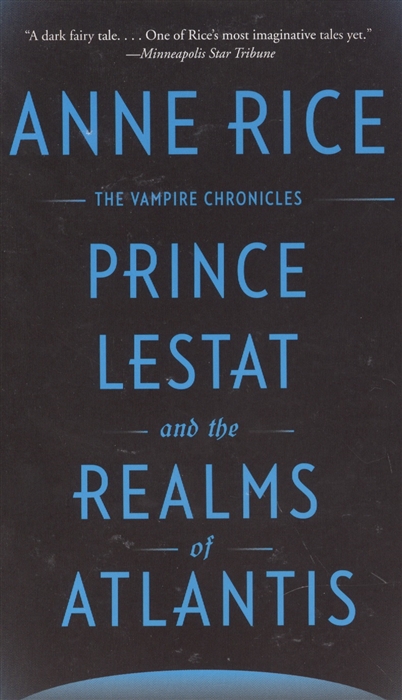 Prince Lestat and the Realms of Atlantis