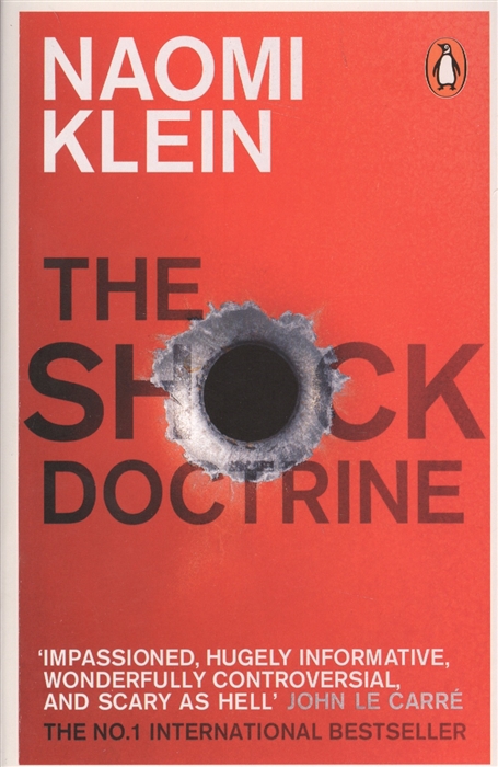 

The Shock Doctrine The Rise of Disaster Capitalism