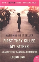 First They Killed My Father Movie Tie-in: A Daughter of Cambodia Remembers First They Killed My Father Movie Tie-in: A Daughter of Cambodia Remembers