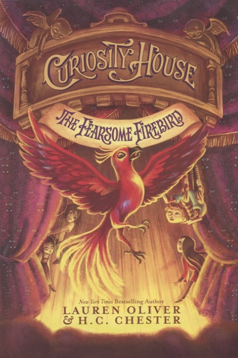 Oliver L., Chester H. - Curiosity House The Fearsome Firebird