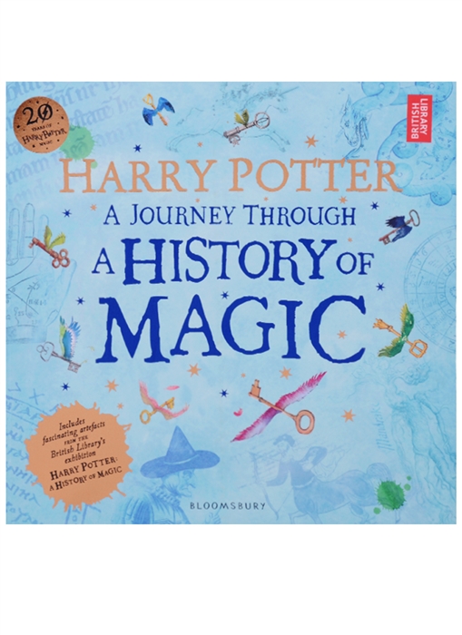 

Harry Potter A Journey Through A History of Magic