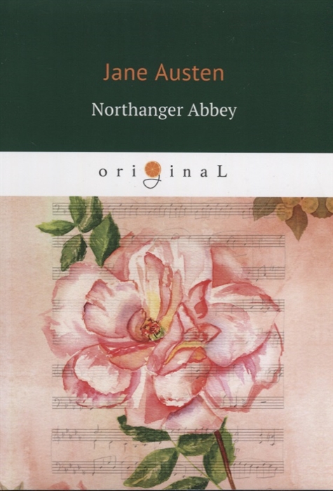 Austen J. - Northanger Abbey книга на английском языке