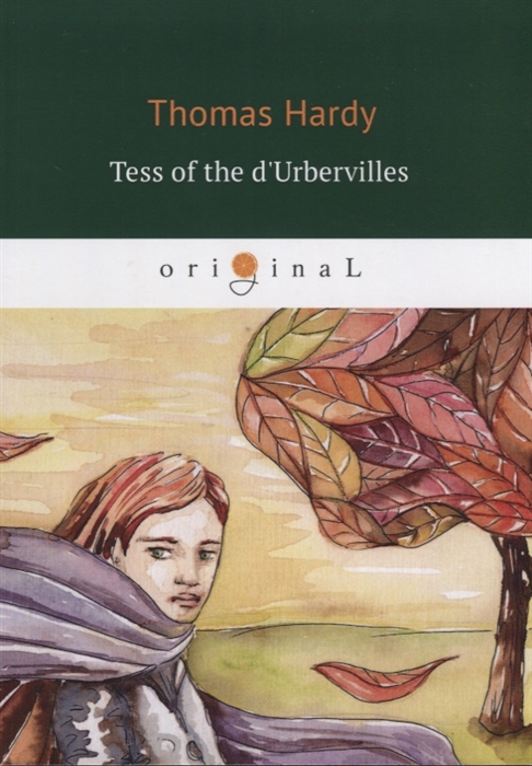 

Tess of the d Urbervilles книга на английском языке