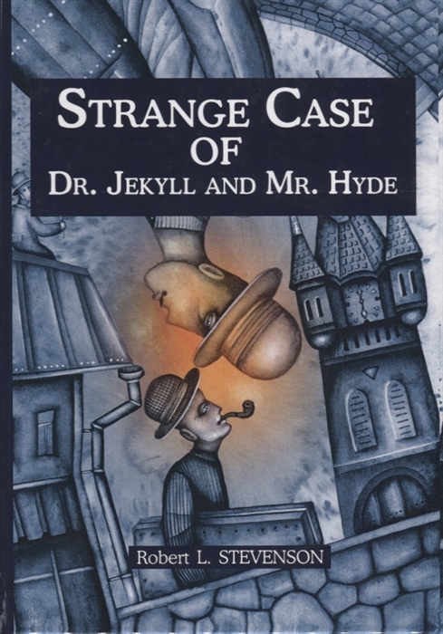 

Strange case of Dr Jekyll and Mr Hyde книга на английском языке