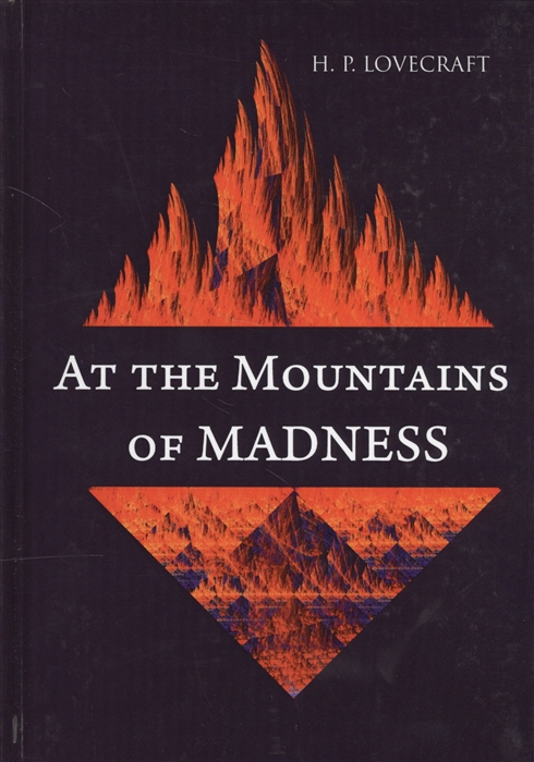 

At the Mountains of Madness Роман на английском языке