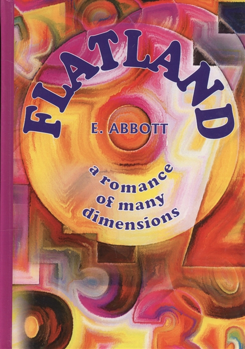 

Flatland - a romance of many dimensions Книга на английском языке