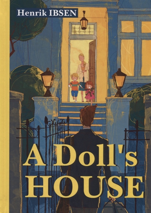 A Doll s House Кукольный дом