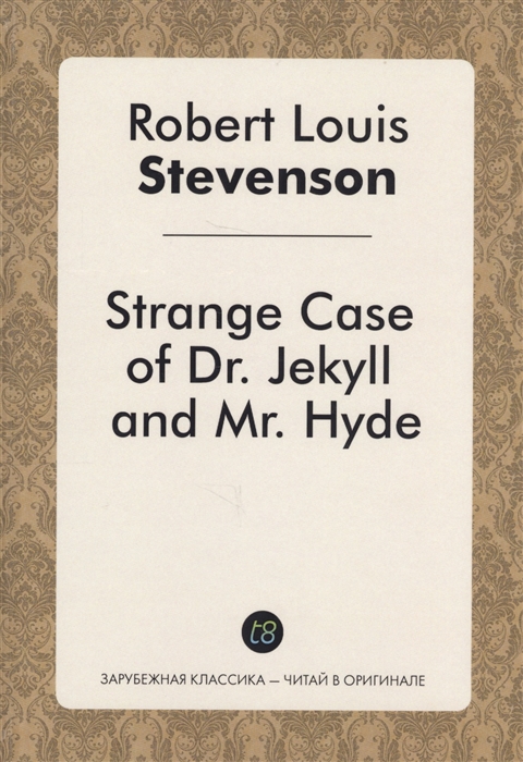 

Strange Case of Dr Jekyll and Mr Hyde Книга на английском языке