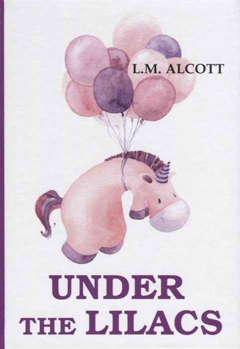 

Under the Lilacs