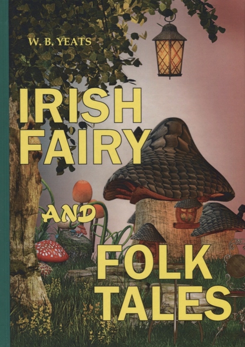 

Irish Fairy and Folk Tales