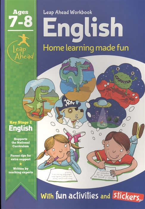 

English Leap Ahead Workbook Home learning made fun with fun activities and stickers Ages 7-8