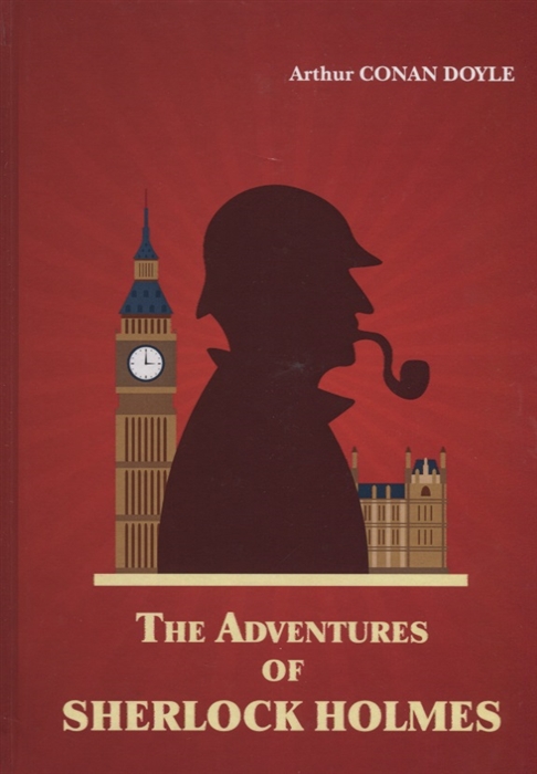 

The Adventures of Sherlock Holmes Книга на английском языке