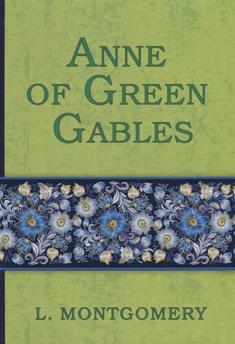

Anne of Green Gables