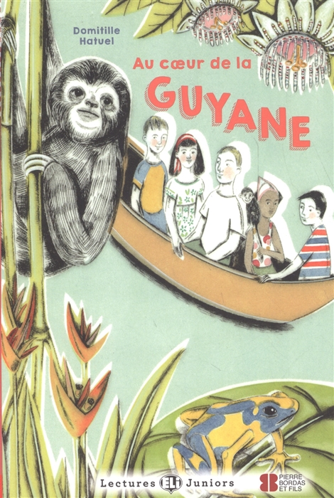 

Au coeur de la Guyane Niveau 1 CD