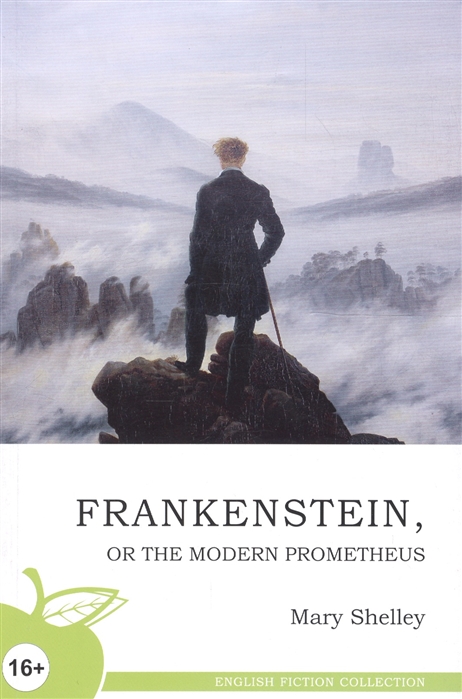 Shelley M. - Frankenstein or the modern Prometheus Франкенштейн или Новый Прометей