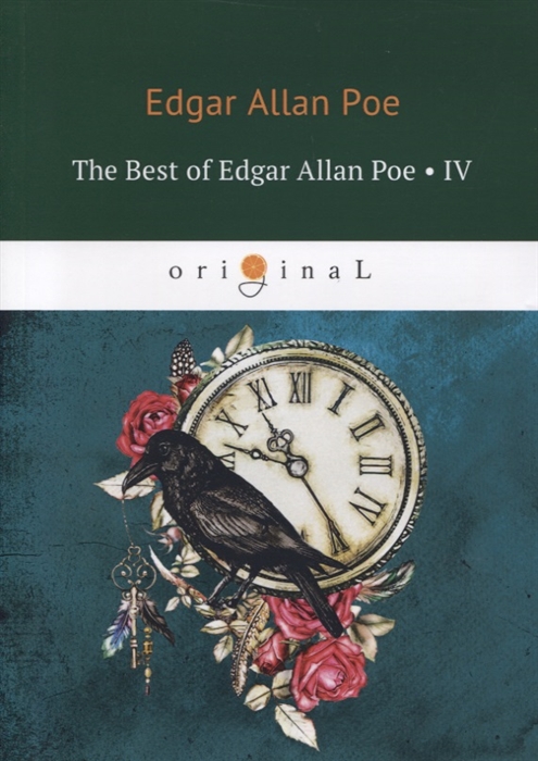 

The Best of Edgar Allan Poe Volume IV