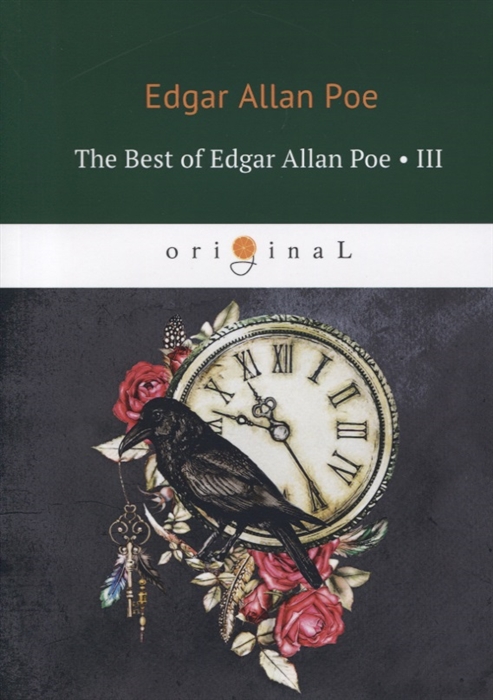 

The Best of Edgar Allan Poe Volume III