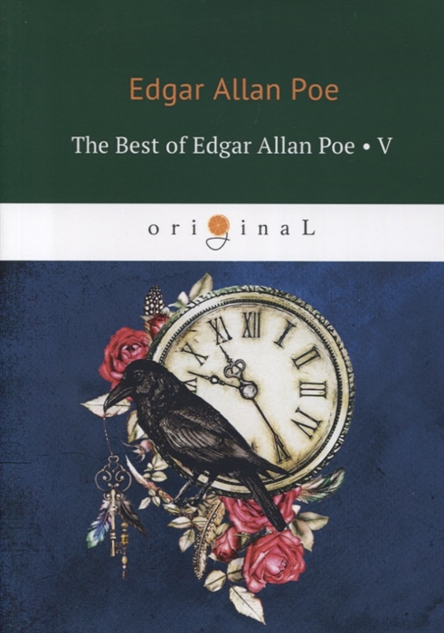 

The Best of Edgar Allan Poe Volume V