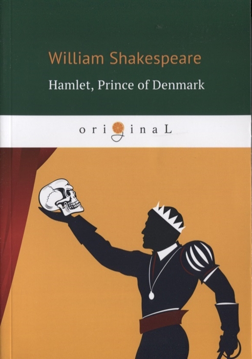 

Hamlet Prince of Denmark
