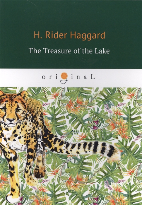 Haggard H. - The Treasure of the Lake