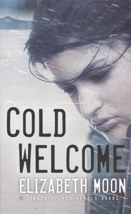 Cold Welcome