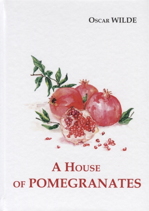 

A House of Pomegranates