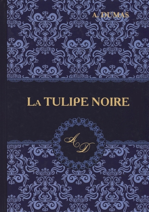 Dumas A. - La Tulipe Noire