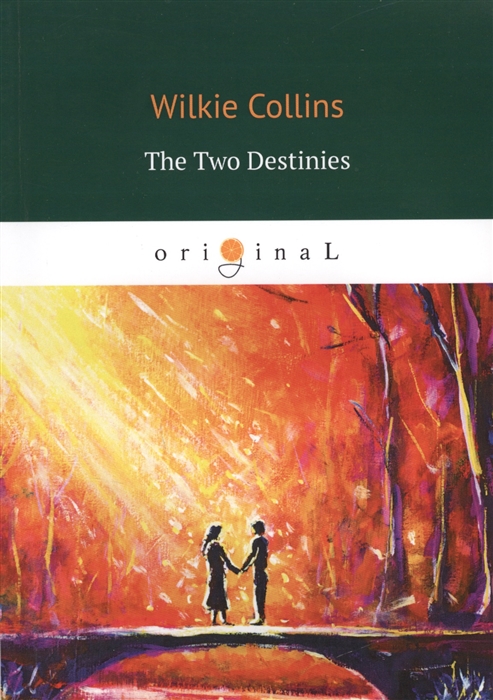 

The Two Destinies
